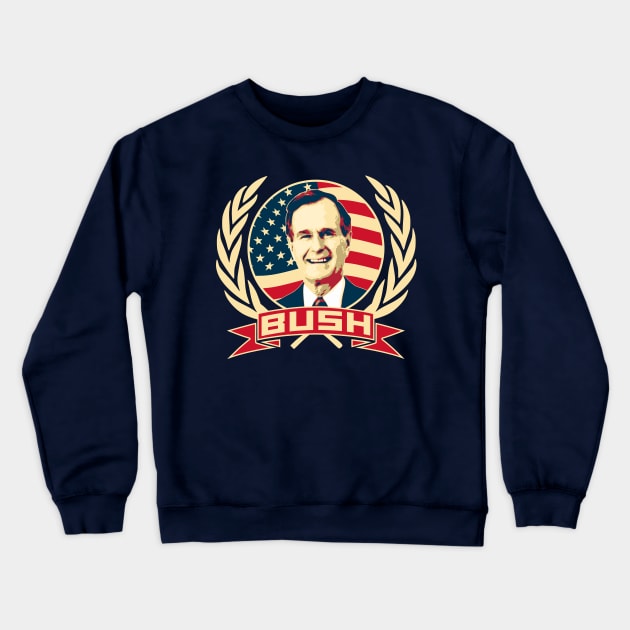 George H. W. Bush Crewneck Sweatshirt by Nerd_art